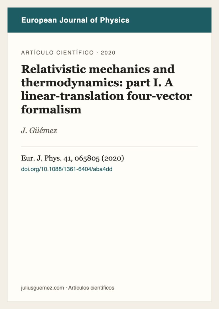 Ficha del artículo «Relativistic mechanics and thermodynamics: part I. A linear-translation four-vector formalism»